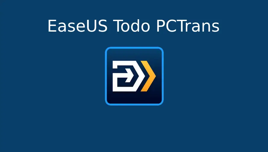 EaseUS Todo PCTrans 易我数据迁移，在Windows设备间快速安全的迁移数据、应用程序的工具